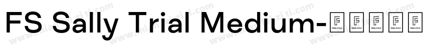 FS Sally Trial Medium字体转换